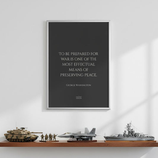To be prepared for war... inspirational George Washington poster quote