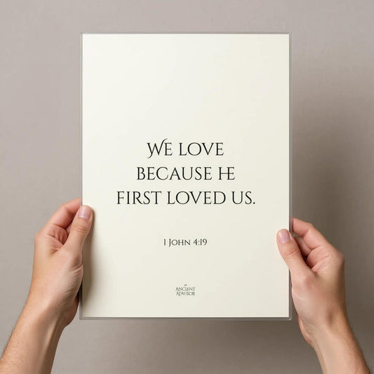 We love because he first loved us. – Inspirational Bible verse poster, 1 John 4:19