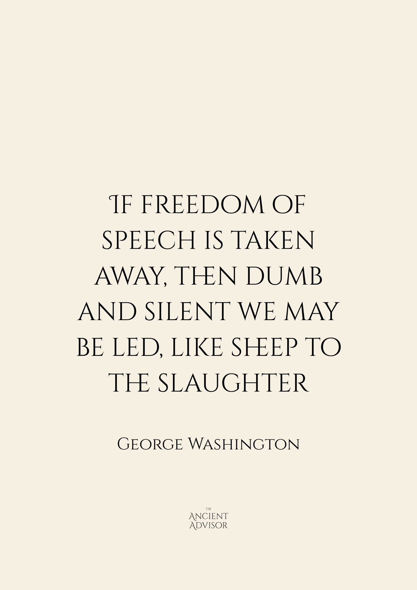 If freedom of speech is taken away... George Washington inspirational poster