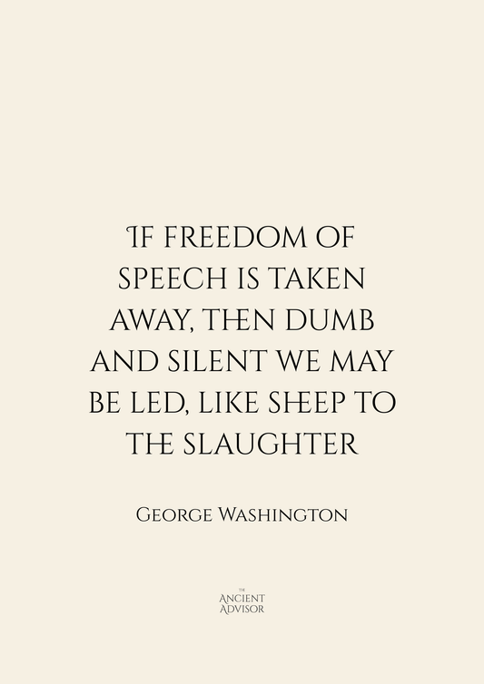 If freedom of speech is taken away... George Washington inspirational poster