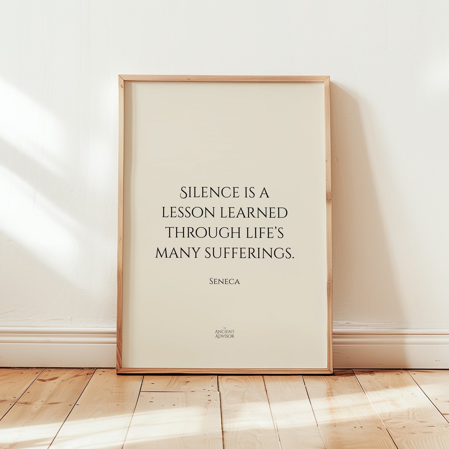 Silence is a lesson learned through life’s many sufferings. – Stoicism Poster, Stoic Wall Art, Seneca Quote Print