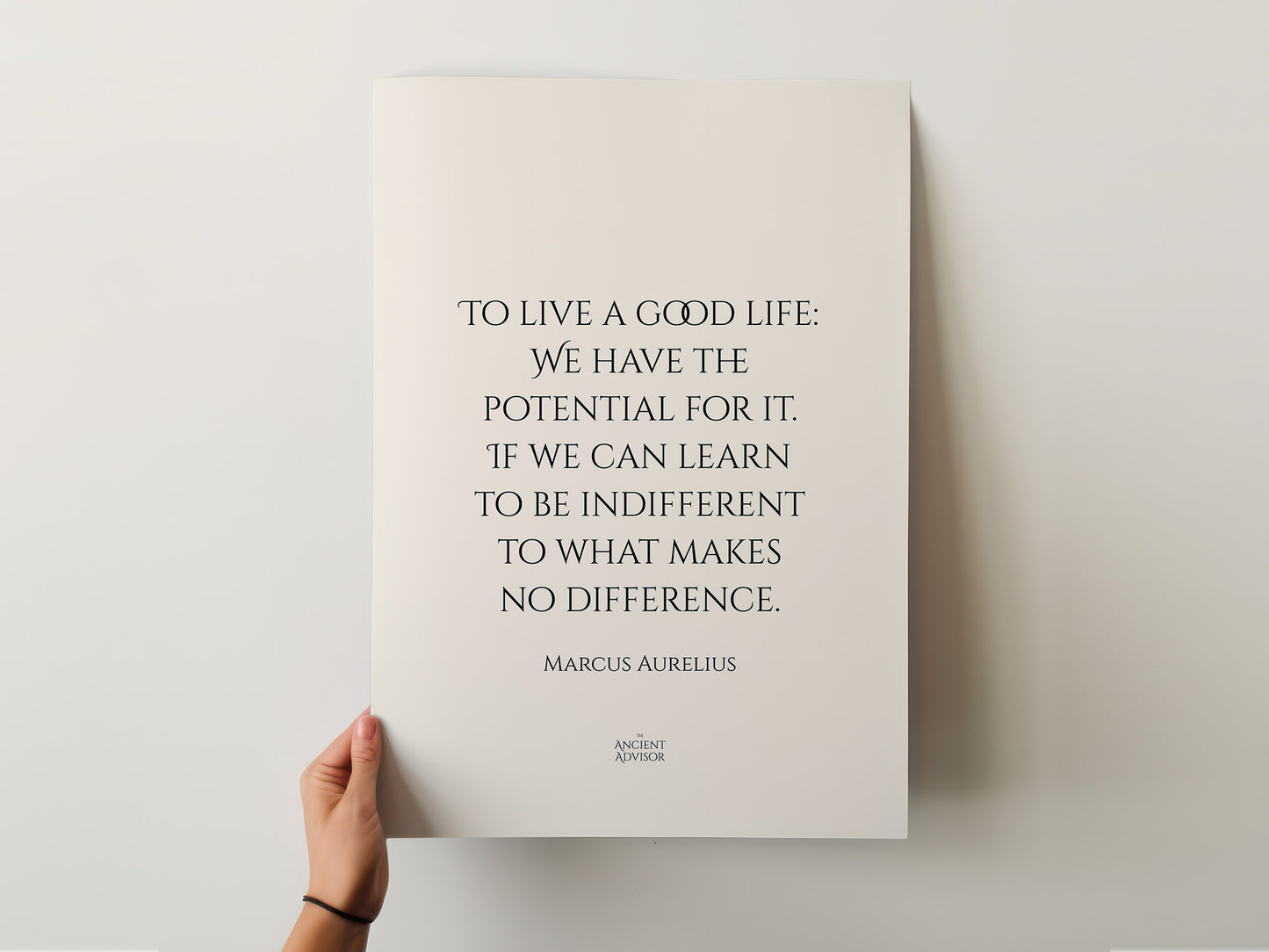 To live a good life: We have the potential for it. If we can learn to be indifferent to what makes no difference. – Stoicism Poster, Stoic Wall Art, Marcus Aurelius Quote Print